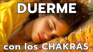 SANA tus CHAKRAS para DORMIR el Sueño Más Profundo [upl. by Sadira]