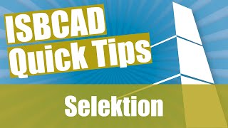 ISBCAD Quick Tip – Selektion [upl. by Valerlan]