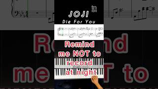 Joji Die For You Piano Cover Hits all the FEELS joji [upl. by Bora]