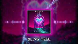 BORNS  Electric Love Alias Teel Remix [upl. by Zonda111]