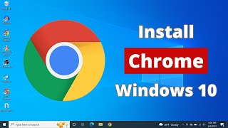 How to Download and Install Chrome in Windows 10 [upl. by Stephi]