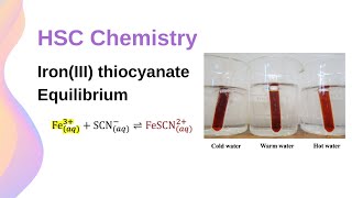 IronIII Thiocyanate Equilibrium  HSC Chemistry [upl. by Adelbert]