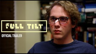 Full Tilt  Official Trailer [upl. by Erot]