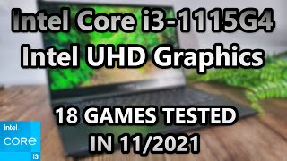 Intel Core i31115G4 \ Intel UHD Graphics \ 18 GAMES TESTED IN 112021 16GB RAM [upl. by Odlavu]