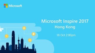 Microsoft Inspire 2017  Hong Kong [upl. by Atinas280]