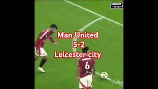 Man United vs Leicester city 52 All goals highlights shortshighlights [upl. by Mairem]