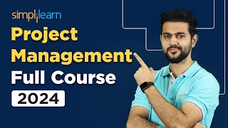 Project Management Full Course 2024  Project Management Tutorial  Project Management  Simplilearn [upl. by Notniv]