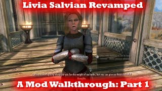 Livia Salvian Revamped Skyrim Mod Walkthrough Part 1 [upl. by Rebmak]