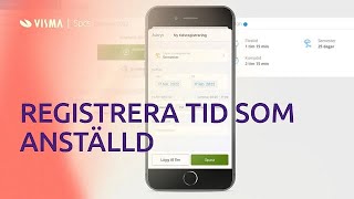 Registrera tid som anställd i Visma Lön Anställd [upl. by Joon]
