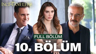 İnci Taneleri – 10 Bölüm [upl. by Nortal]