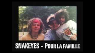 SNAKEYES feat MR MOUK  Pour la famille [upl. by Pyle615]