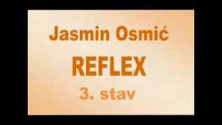 Jasmin Osmić  Reflex III stav mid [upl. by Liss]