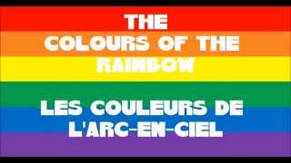 The Colours of the Rainbow  Les Couleurs de Larc en Ciel en Anglais et en Français [upl. by Renick344]