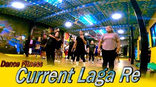 Current Laga Re  Circus  Dance Fitness  Zumba  Parash Magar Choreography [upl. by Frodine]