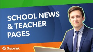 Manage School News and Teacher Pages in Gradelink [upl. by Ahseet]