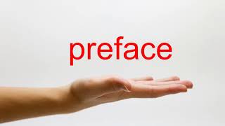 How to Pronounce preface  American English [upl. by Ttej]