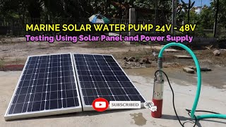 Marine Solar Water Pump 24V Unboxing and Testing Using 200W Solar Panel and Power Supply 24v ACDC [upl. by Ahsinawt488]