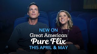 Great American Pure Flix  April  May Premieres [upl. by Noivaz]