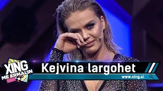 Kejvina largohet nga Xing me Ermalin [upl. by Eenel]