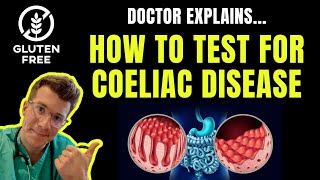 How to test for Celiac disease Coeliac Disease  IgA TtG and Biopsy explained [upl. by Los]