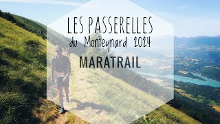 Les Passerelles du Monteynard  Le Maratrail 2024 [upl. by Anirbak]