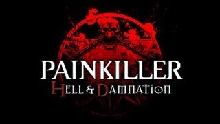 Painkiller Hell amp Damnation gameplay on intel HD 2500 [upl. by Griffith438]