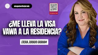 ¿ME LLEVA LA VISA VAWA A LA RESIDENCIA [upl. by Eran]