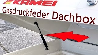 Kamei Dachbox Gasdruckfedern nachrüsten oder wechseln [upl. by Ileane737]