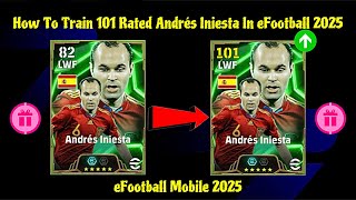 How To Train Andrés Iniesta Best Training Guide In eFootball 2025 😍🔥 [upl. by Atteloiv]