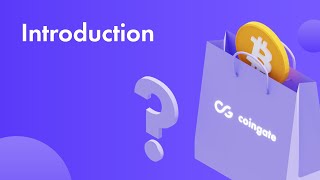 Introduction to CoinGate [upl. by Drona]