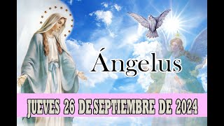 ANGELUS DE HOY JUEVES 26 DE SEPTIEMBRE DE 2024 ORACION DE MEDIO DIA [upl. by Paulsen]