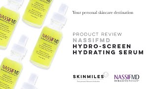 Product Review NASSIFMD Hydro Screen Hydrating Serum [upl. by Valerye]