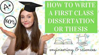 HOW TO WRITE FIRST CLASS DISSERTATIONTHESIS EngineeringScience [upl. by Osbourn]