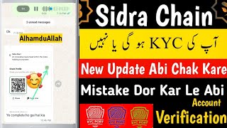 sidra chain ki kyc kaise kare  sidra chain kyc verification  sidra chain new update today [upl. by Lippold]