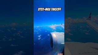 B737MAX Takeoff aviation shorts entertainment motivation [upl. by Aggy997]