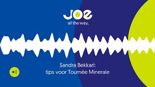 Sandra Bekkari Tips voor Tournée Minerale [upl. by Rennold]