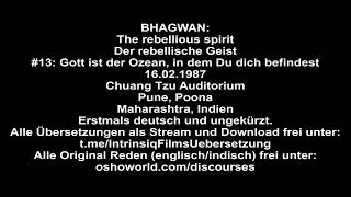 1987  Bhagwan  13  Gott ist der Ozean in dem Du dich befindest  Erstmals deutsch ungekürzt [upl. by Anayet794]