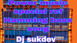 👿Rcf Hamming bass song 👿 Edit by sukdev 👿 [upl. by Wunder]