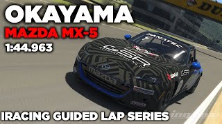 iRacing Okayama Full Course MX5  Guide Lap  Hot Lap  Setup  blap file  144963 iGLS [upl. by Ihtak]