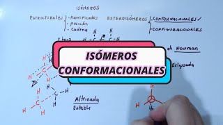 ISÓMEROS CONFORMACIONALES PROYECCIONES DE NEWMAN Y EN CABALLETE [upl. by Enelia]