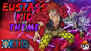 One Piece – Eustass Kid Theme  HQ Ost Remake EP987 [upl. by Cristoforo]