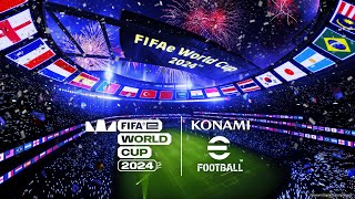 eFootball™ ”FIFAe World Cup 2024™” [upl. by Ahtaga376]