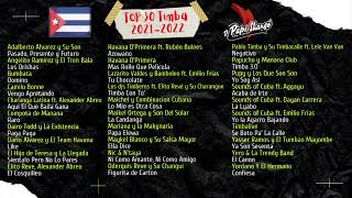 TOP 30 TIMBA amp SALSA CUBANA 20212022 by DJ PAPI SHANGO [upl. by Heddy]