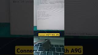 Connect To MQTT Server Using AiThinker A9G GSMGPRSGPS Development Board iot a9g micropython [upl. by Becki648]