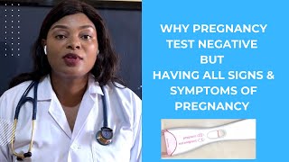 8 REASONS WHY PREGNANCY TEST IS NEGATIVE BUT HAVE ALL SIGNS AND SYMPTOMS OF PREGNANCY [upl. by Ecyor]