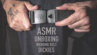 ASMR  Unboxing Dickies Workwear  Webbing Belt Tapping Scratching Sounds rode ntg3 [upl. by Eiznyl]