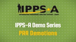 IPPSA Demo Series PAR Demotions [upl. by Suolekcin141]