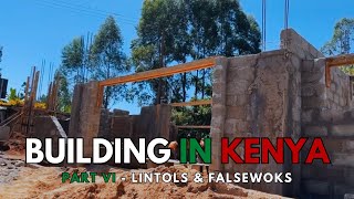 BUILDING IN KENYA PART VI SETTING LINTELS AND FALSEWORKS [upl. by Solberg]