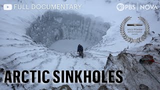 Arctic Sinkholes I Full Documentary I NOVA I PBS [upl. by Acinot]