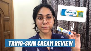 Trimoskin Cream Review  Shamaim Rajpoot [upl. by Anawek]